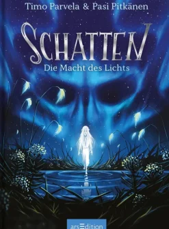Ars Edition GmbH Schatten - Die Macht des Lichts (Schatten 3) New