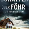 dp DIGITAL PUBLISHERS GmbH Schatten über Föhr | Ein aufregender Nordseekrimi über dunkle Geheimnisse auf der Insel Sale