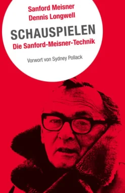Alexander Verlag Berlin Schauspielen. Die Sanford Meisner Methode Online