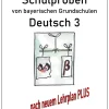 Schulproben von bayerischen Grundschulen - Deutsch 3 mit Lösungen-Durchblicker Verlag Sale