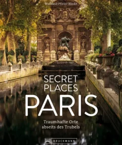 Secret Places Paris-Bruckmann Verlag
