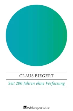 Seit 200 Jahren ohne Verfassung-Rowohlt Taschenbuch Verlag Outlet