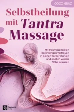 Selbstheilung mit Tantra Massage-Remote Verlag Best