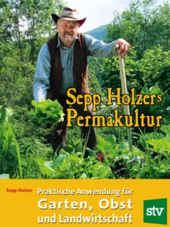 Sepp Holzers Permakultur-Stocker Leopold Verlag Hot