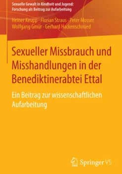 Sexueller Missbrauch und Misshandlungen in der Benediktinerabtei Ettal-Springer VS Best