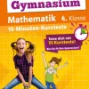 Sicher ins Gymnasium 15-Minuten-Kurztests Mathematik 4. Klasse-Klett Lerntraining Clearance