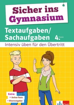 Klett Lerntraining Sicher ins Gymnasium Textaufgaben/Sachaufgaben 4. Klasse