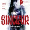 Bastei Lübbe SINCLAIR - Underworld: Folge 08, 1 Audio-CD Hot