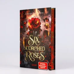 Carlsen Verlag GmbH Six Scorched Roses (Crowns of Nyaxia)