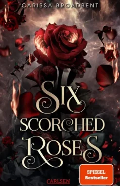 Six Scorched Roses (Crowns of Nyaxia)-Carlsen Sale