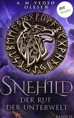 Snehild - Der Ruf der Unterwelt-dotbooks Online