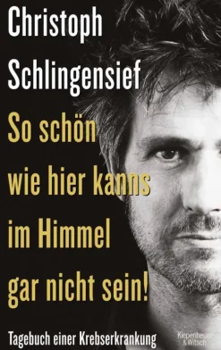 So schön wie hier kanns im Himmel gar nicht sein!-Kiepenheuer & Witsch GmbH Outlet
