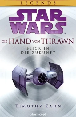 Blanvalet Taschenbuchverl Star Wars(TM) Die Hand von Thrawn - Blick in die Zukunft Discount