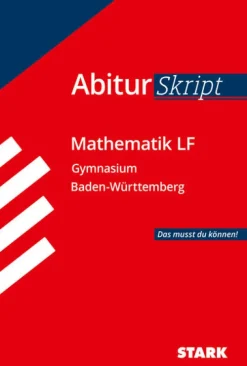 Stark Verlag GmbH STARK AbiturSkript - Mathematik LF - BaWü Hot