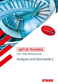 STARK Abitur-Training FOS/BOS - Mathematik Bayern 12. Klasse Nichttechnik, Band 2-Stark Verlag GmbH Online
