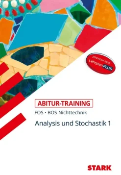 Stark Verlag GmbH STARK Abitur-Training FOS/BOS - Mathematik Bayern 11. Klasse Nichttechnik, Band 1 Best