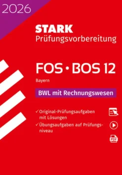 STARK BWL mit Rechnungswesen 12. Klasse - Abitur FOS/BOS 2026 Bayern - Prüfungsvorbereitung-Stark Verlag GmbH Hot