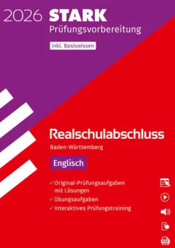 Stark Verlag GmbH STARK Englisch - Realschulabschluss 2026 BW - Prüfungsvorbereitung inkl. Basistraining und Lösungen Best