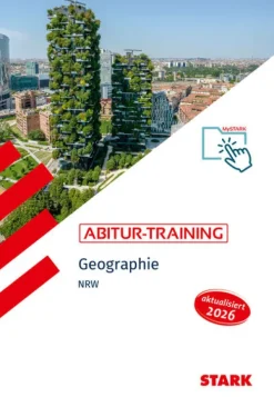 Stark Verlag GmbH STARK Geographie - Abitur-Training NRW - Abitur ab 2027 Best