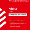 STARK Mathematik Kolloquium - G9-Abitur Bayern - Prüfungsvorbereitung-Stark Verlag GmbH Hot
