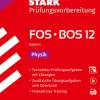 Stark Verlag GmbH STARK Physik 12. Klasse - Abitur FOS/BOS 2026 Bayern - Prüfungsvorbereitung Outlet