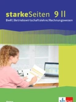 starkeSeiten BwR - Betriebswirtschaftslehre/Rechnungswesen 9 II. Ausgabe Bayern Realschule-Klett Ernst /Schulbuch