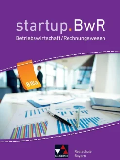 startup.BwR 8 IIIa Realschule Bayern-Buchner, C.C. Verlag New