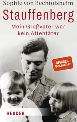 Stauffenberg - mein Großvater war kein Attentäter-Herder Verlag GmbH Sale