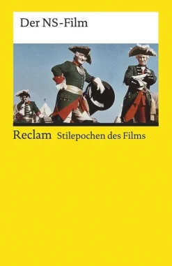 Stilepochen des Films: Der NS-Film-Reclam Philipp Jun. Best