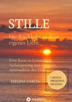tredition Stille - Die Rückkehr in dein eigenes Licht Outlet