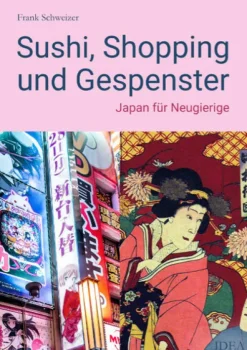 Idea Verlag GmbH Sushi, Shopping und Gespenster