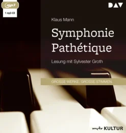 Der Audio Verlag GmbH Symphonie Pathétique. Ein Tschaikowsky-Roman Hot