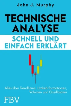 Münchner Verlagsgruppe Technische Analyse - schnell und einfach erklärt