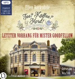 Tee? Kaffee? Mord! - Letzter Vorhang für Mister Goodfellow-Lübbe Audio Best