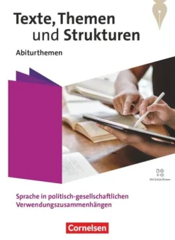 Cornelsen Verlag GmbH Texte, Themen und Strukturen.Qualifikationsphase - Abiturthemen - Sprache in politisch-gesellschaftlichen Verwendungszusammenhängen - Themenheft Outlet