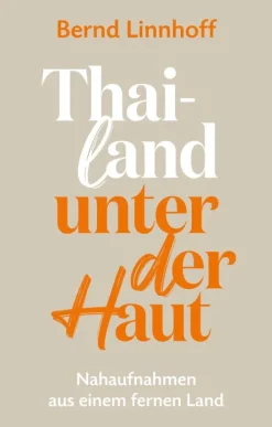 Oliver Wurm I Medienverlag Thailand Unter Der Haut Best