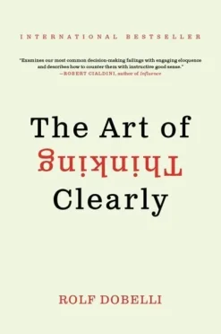 Harper Collins Publ. USA The Art of Thinking Clearly Sale
