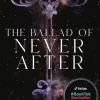 The Ballad of Never After-cbj