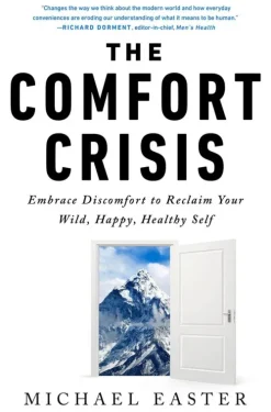 Random House LLC US The Comfort Crisis New