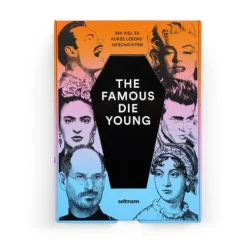 The Famous Die Young-Seltmann Publishers GmbH Online
