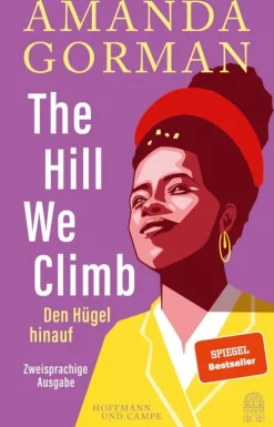 Hoffmann und Campe Verlag The Hill We Climb - Den Hügel hinauf: Zweisprachige Ausgabe Clearance