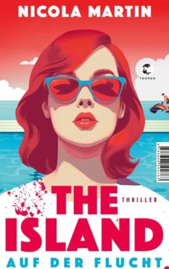 Tropen The Island - Auf der Flucht Hot