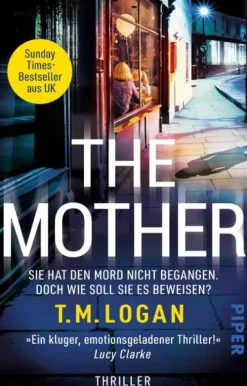 The Mother - Sie hat den Mord nicht begangen. Doch wie soll sie es beweisen?-Piper Verlag GmbH Best