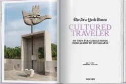The New York Times. Cultured Traveler. 100 Reisen für Weltenbummler von Agadir bis Yogyakarta-Taschen GmbH Best