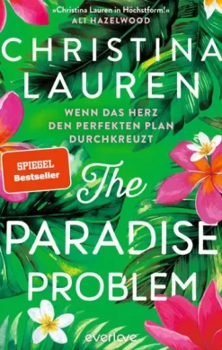 Piper Verlag GmbH The Paradise Problem - Wenn das Herz den perfekten Plan durchkreuzt New