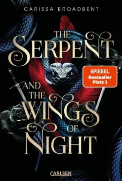 The Serpent and the Wings of Night (Crowns of Nyaxia 1)-Carlsen New