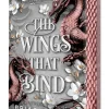 The Wings That Bind (Deluxe Edition)-Harper Collins Publ. USA Clearance