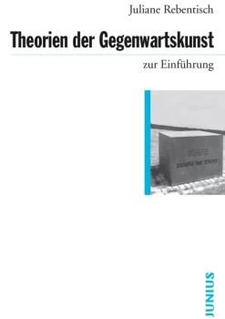 Theorien der Gegenwartskunst zur Einführung-Junius Verlag Best