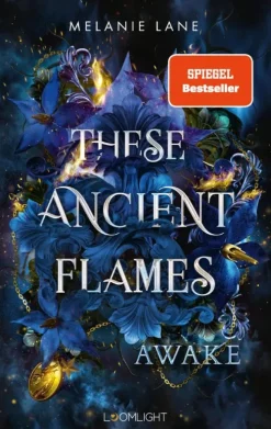 Loomlight These Ancient Flames 1: Awake Best