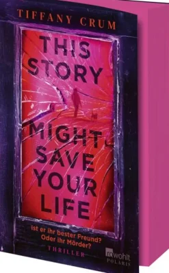 This Story Might Save Your Life-Rowohlt Taschenbuch Online